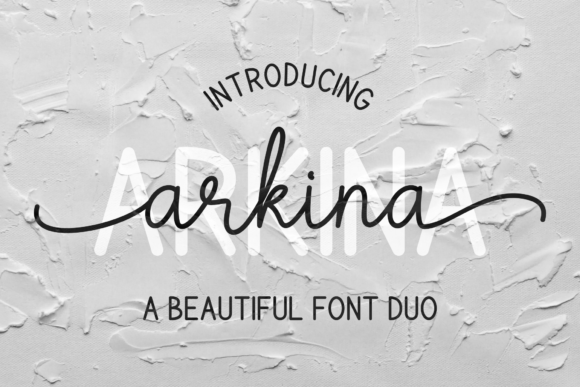 Arkina Duo: A Script and Sans Serif Font Pair for Thoughtful Design