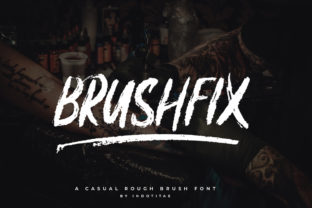 Brushfix: A Rough Brush Font with Clear Style