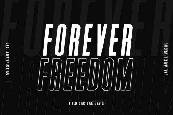 Forever Freedom: A Modern Display Font