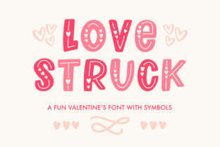 Love Struck Font: A Practical Evaluation for Designers and Crafters
