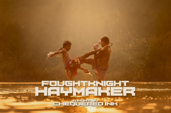 The Foughtknight Haymaker: A Bold Display Font That Packs Personality and Purpose