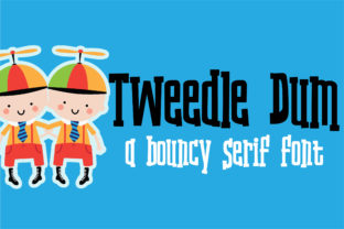 Tweedle Dum: A Bold Serif Font with Personality—And How to Use It Right